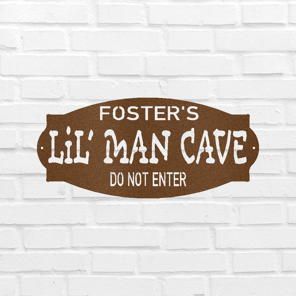 LIL MAN CAVE Custom Metal Sign