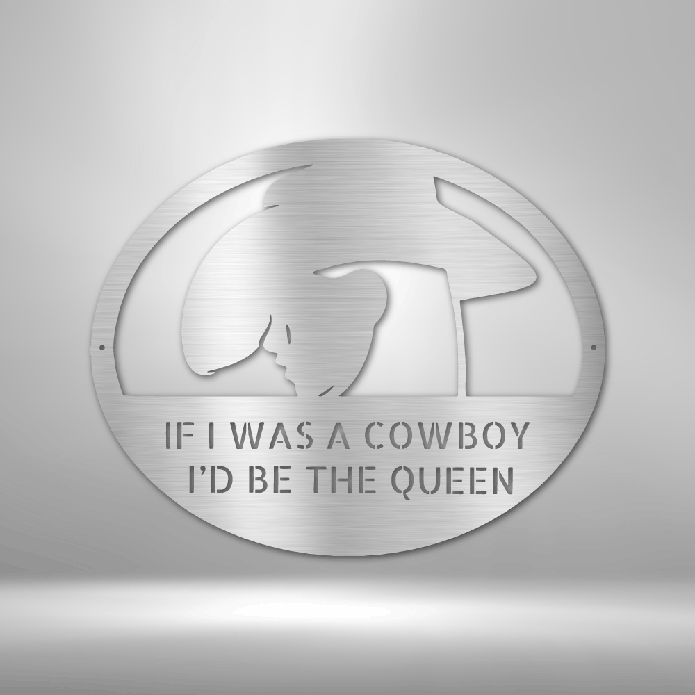 COWGIRL QUEEN Custom Metal Sign