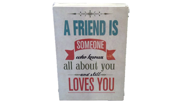 A FRIEND IS .... Sign (CLEARANCE)