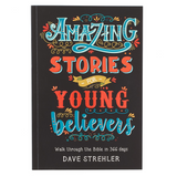 AMAZING STORIES FOR YOUNG BELIEVERS Softcover (CLEARANCE)