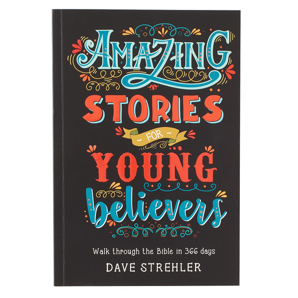 AMAZING STORIES FOR YOUNG BELIEVERS Softcover (CLEARANCE)