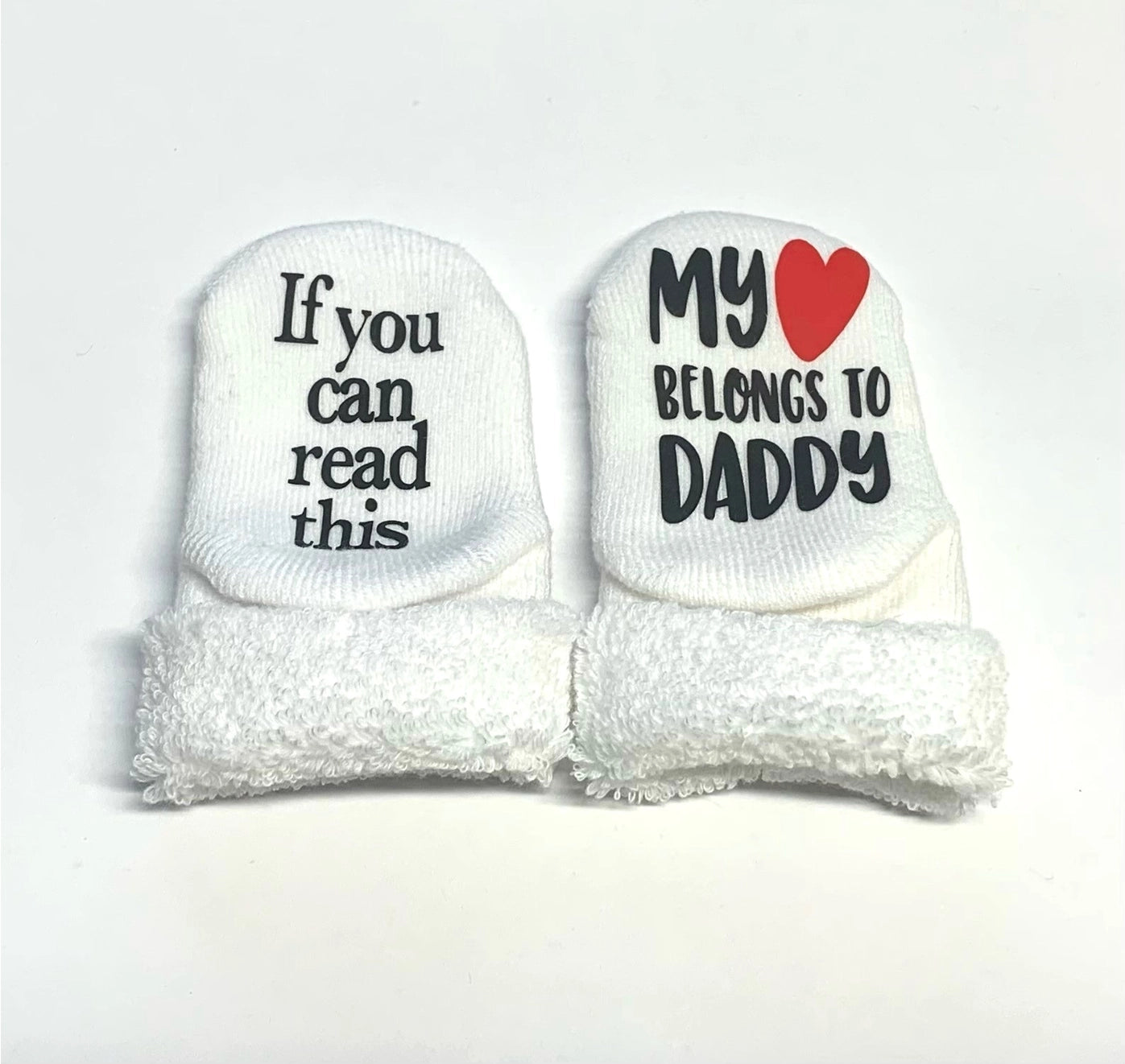 IF YOU CAN READ THIS...Baby Socks