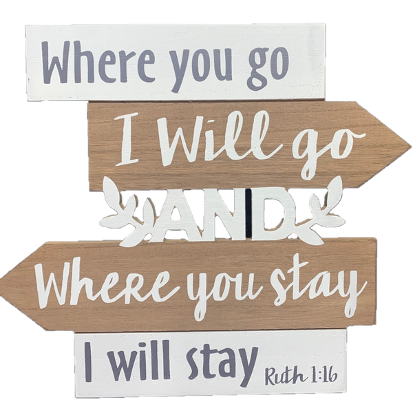 WHERE YOU GO Picket Wall Sign