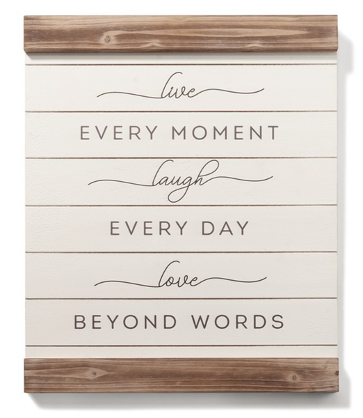 EVERY MOMENT Wall Sign
