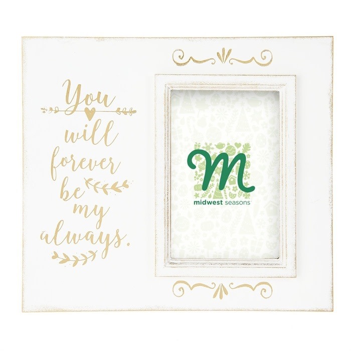 FOREVER BE MY ALWAYS Frame (CLEARANCE)