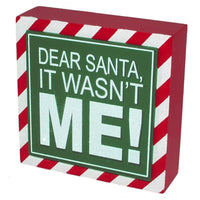IT WASN'T ME Wood Sign