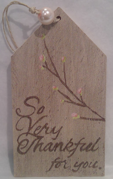 THANKFUL FOR YOU - Wooden Gift Tag (Clearance)