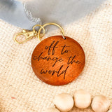 CHANGE THE WORLD Wooden Keychain